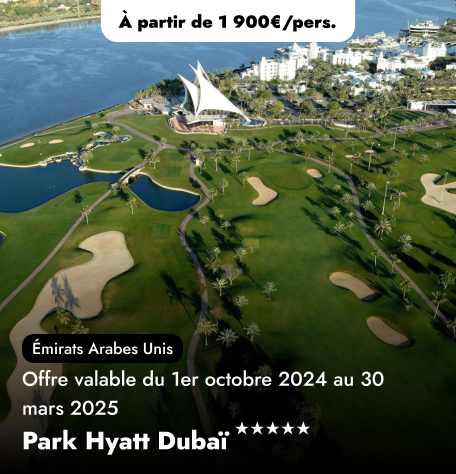 Offre Spéciale aux Émirats Arabes Unis - Park Hyatt Dubaï★★★★★